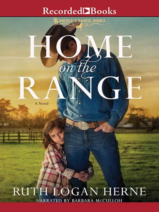 Title details for Home on the Range by Ruth Logan Herne - Wait list